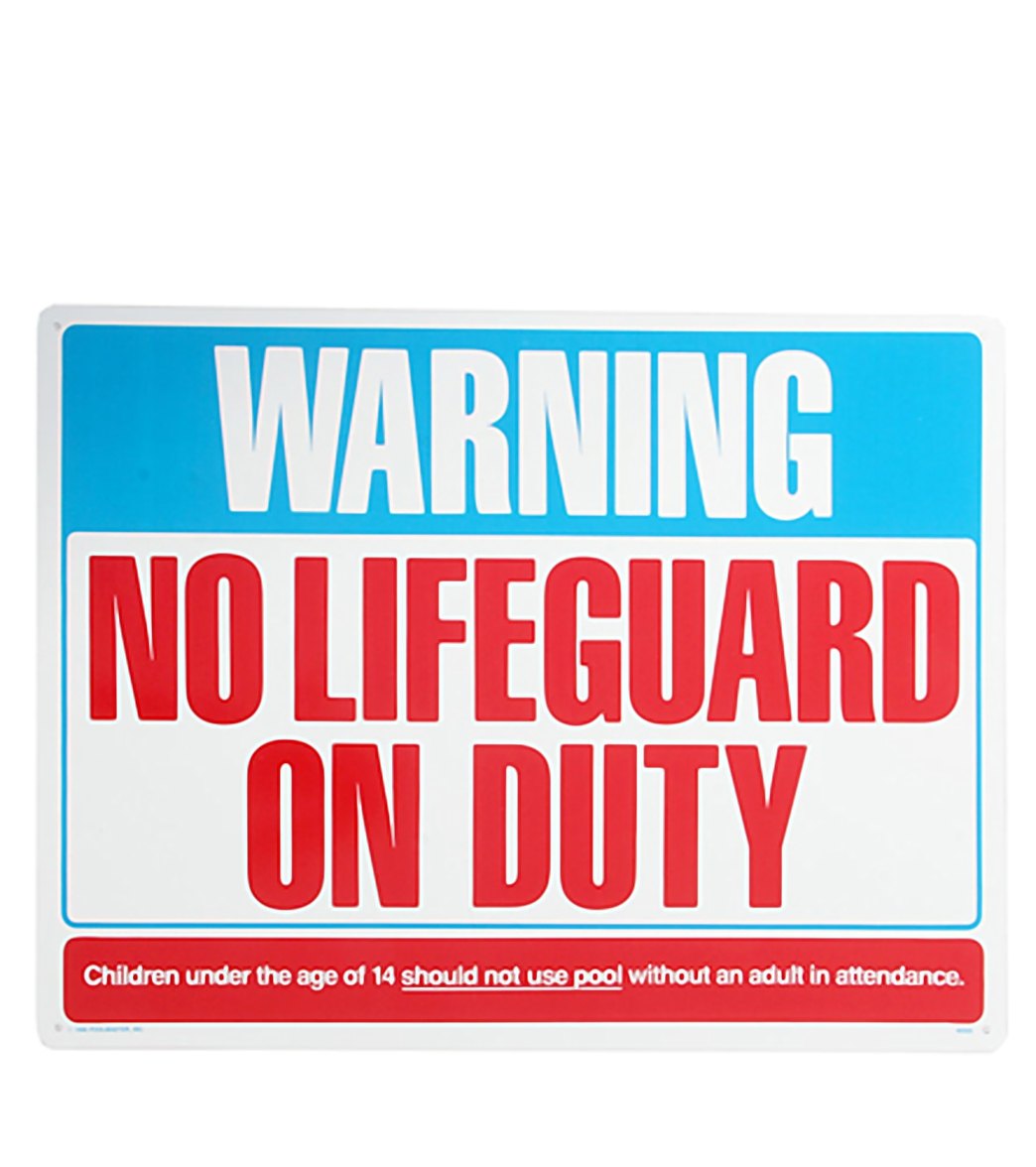 Poolmaster "Warning No Lifeguard" 24" X 18" Sign