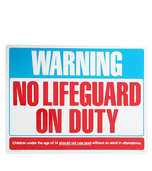 Poolmaster "Warning No Lifeguard" 24" X 18" Sign